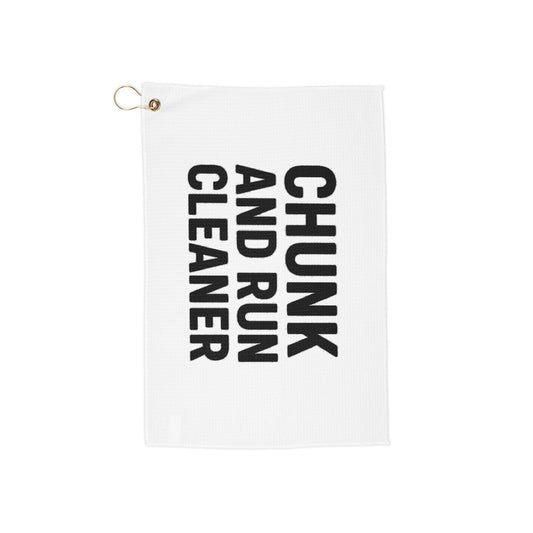 "Chunk and Run Cleaner" Golf Towel