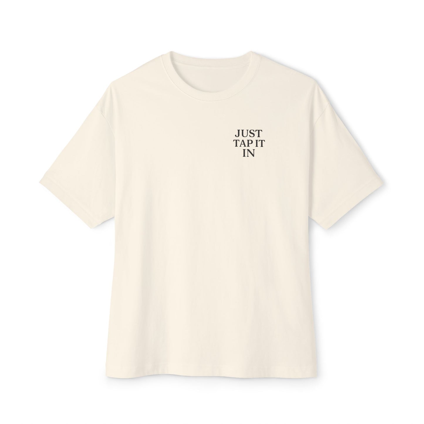 I'd tap that Oversized Boxy Tee