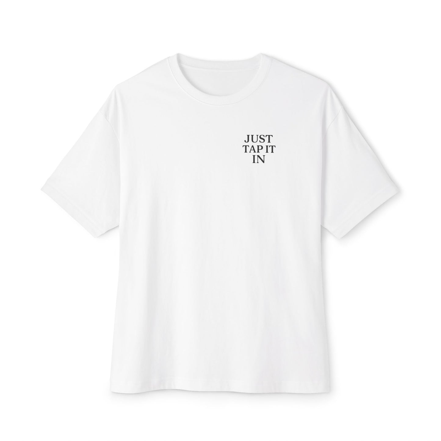 I'd tap that Oversized Boxy Tee