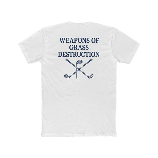 Weapons of Grass Destruction Tee